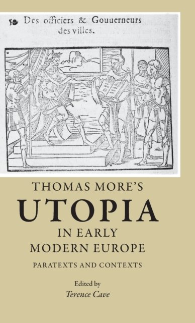 Thomas More''s Utopia in early modern Europe