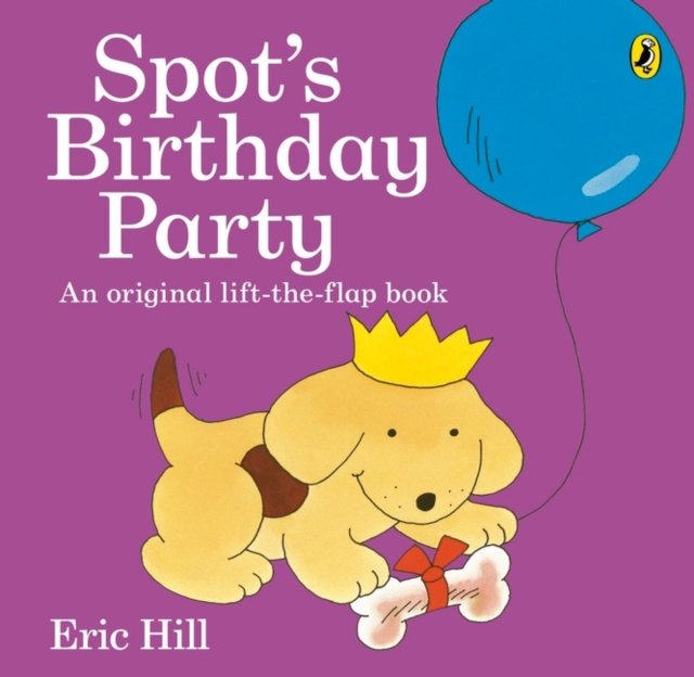 Spot''s Birthday Party