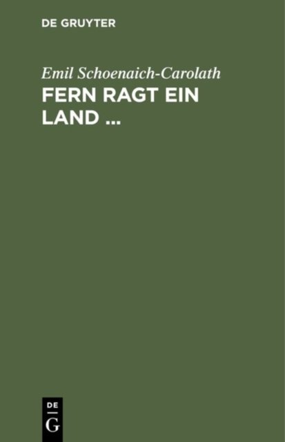 Fern ragt ein Land ...