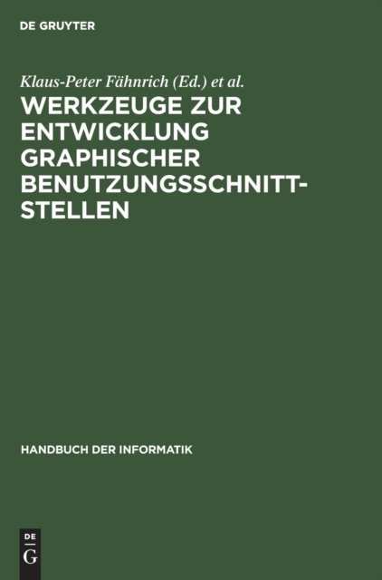 Werkzeuge zur Entwicklung graphischer Benutzungsschnittstellen