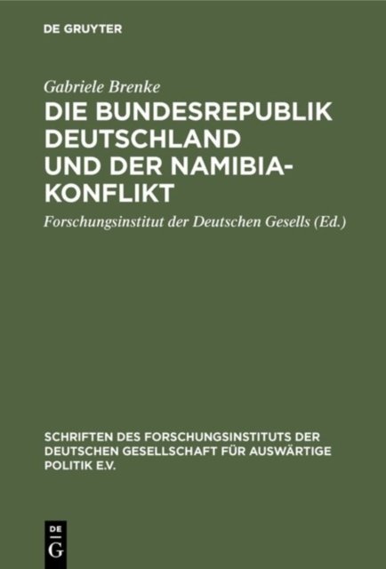 Die Bundesrepublik Deutschland Und Der Namibia-Konflikt