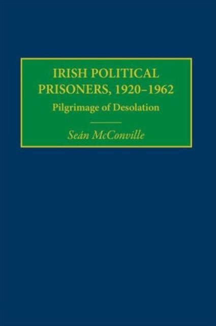 Irish Political Prisoners 1920-1962