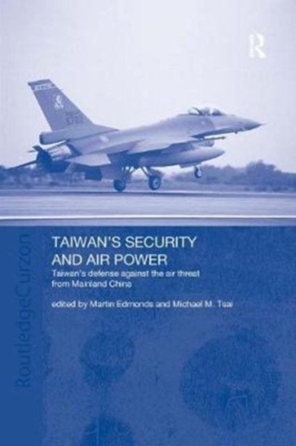 Taiwan''s Security and Air Power