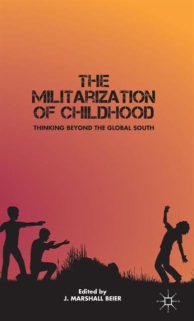 The Militarization of Childhood
