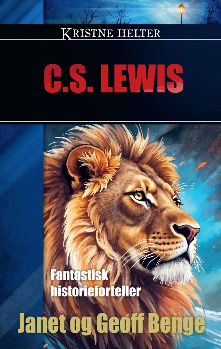 C.S Lewis - fantastisk historieforteller