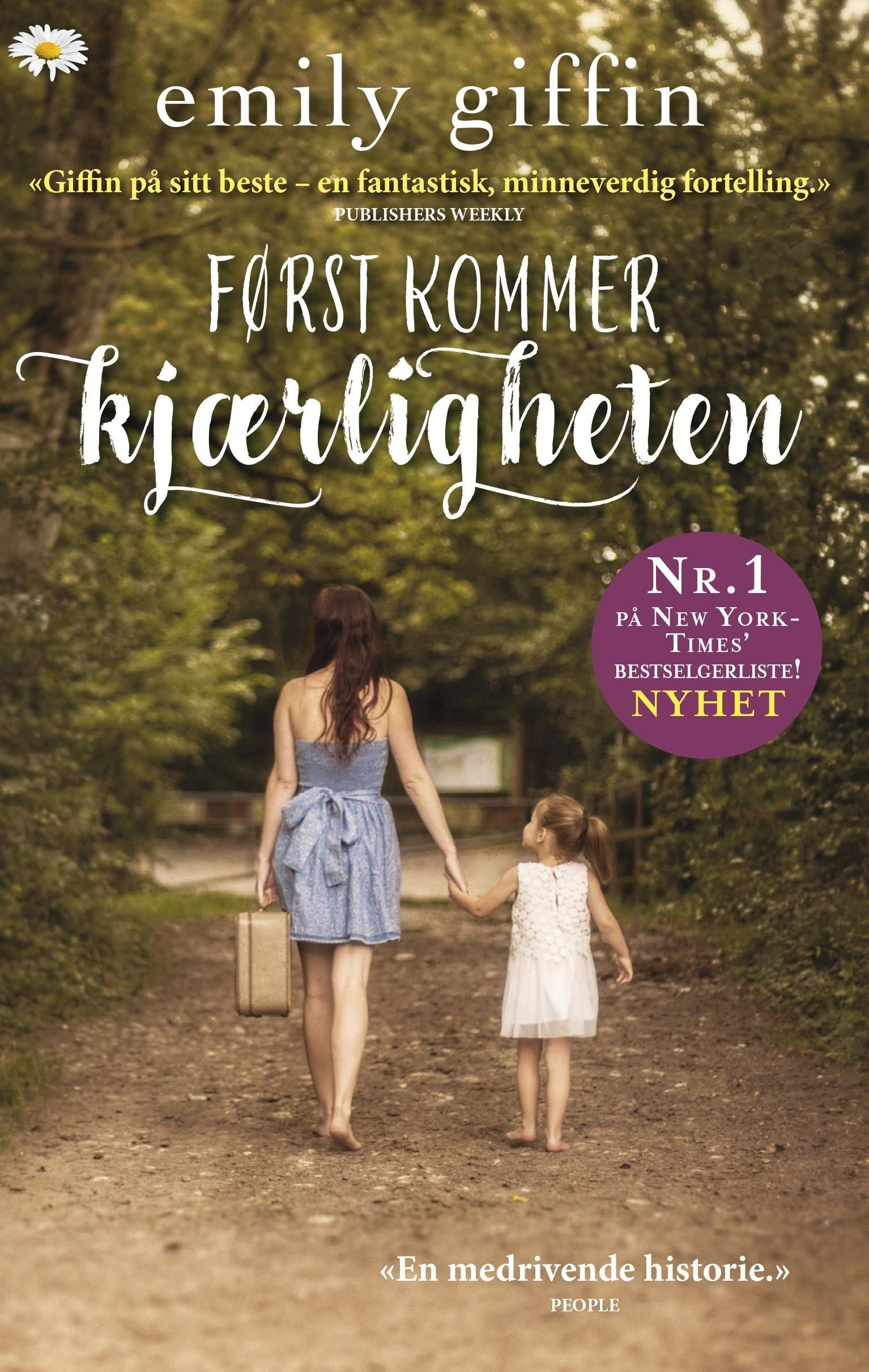 Først kommer kjærligheten