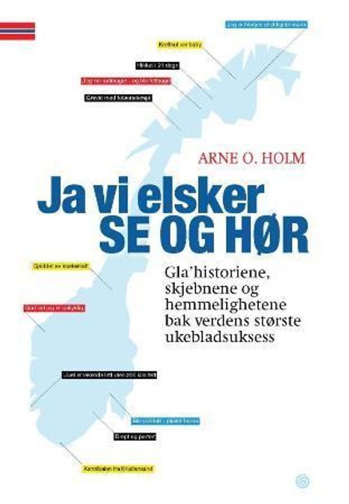 Ja, vi elsker Se og Hør - hemmelighetene bak verdens største ukebladsuksess