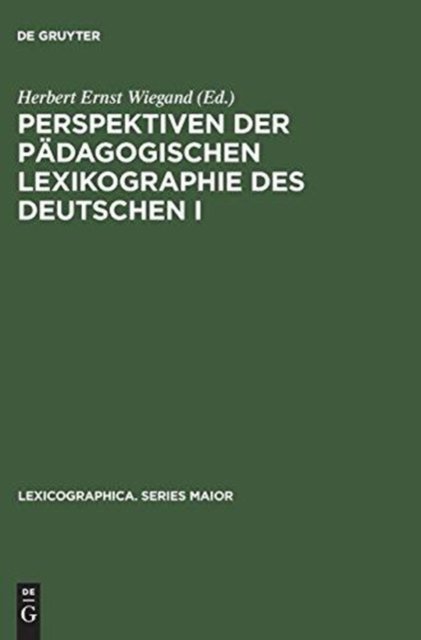 Perspektiven der pädagogischen Lexikographie des Deutschen I