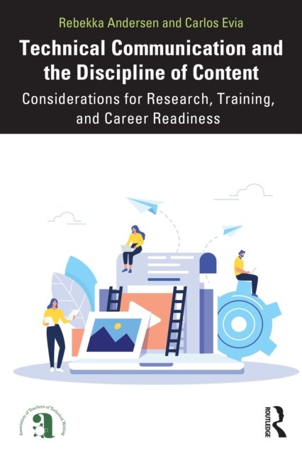 Technical Communication and the Discipline of Content