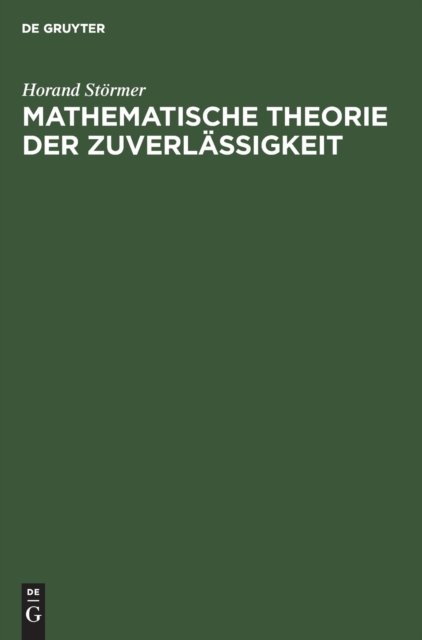Mathematische Theorie Der Zuverlassigkeit