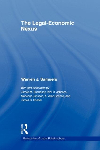 The Legal-Economic Nexus