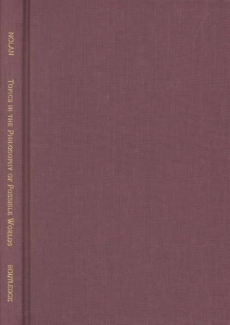 Topics in the Philosophy of Possible Worlds