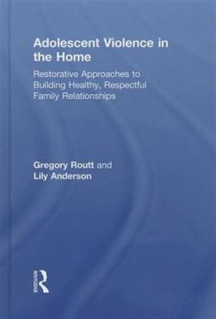 Adolescent Violence in the Home