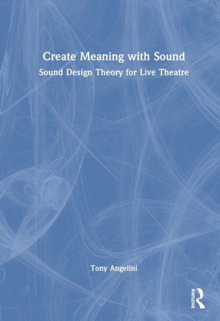 Create Meaning with Sound
