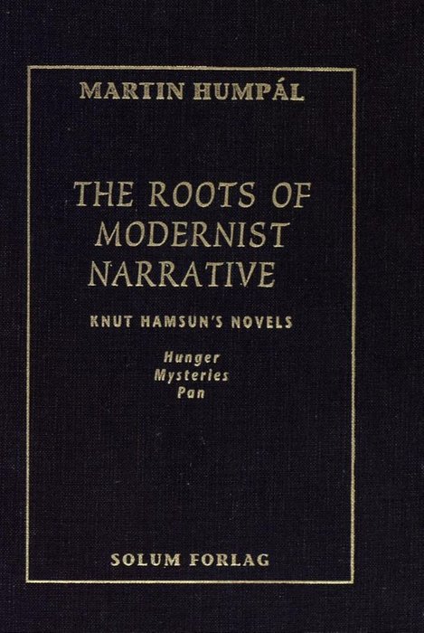 The roots of modernist narrative