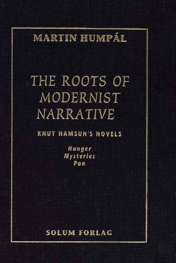 The roots of modernist narrative