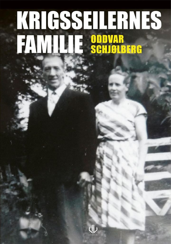 Krigsseilerens familie - en krigsseilers kone og barn forteller deres utrolige historie