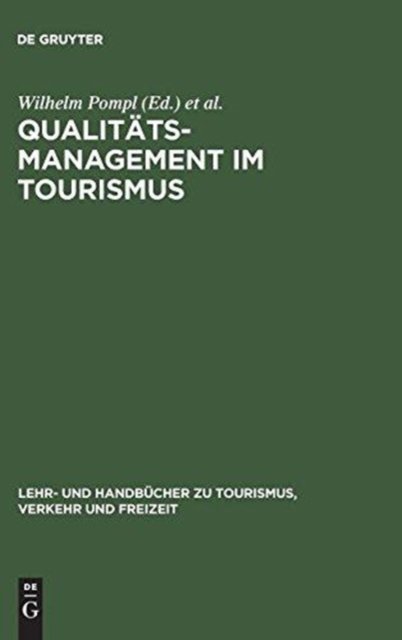Qualitätsmanagement im Tourismus