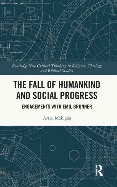 The Fall of Humankind and Social Progress