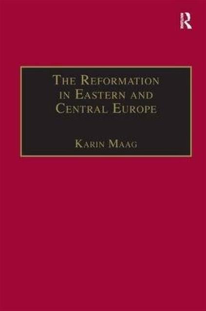 The Reformation in Eastern and Central Europe