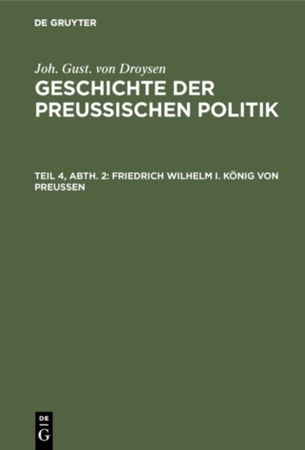 Friedrich Wilhelm I. Konig von Preußen