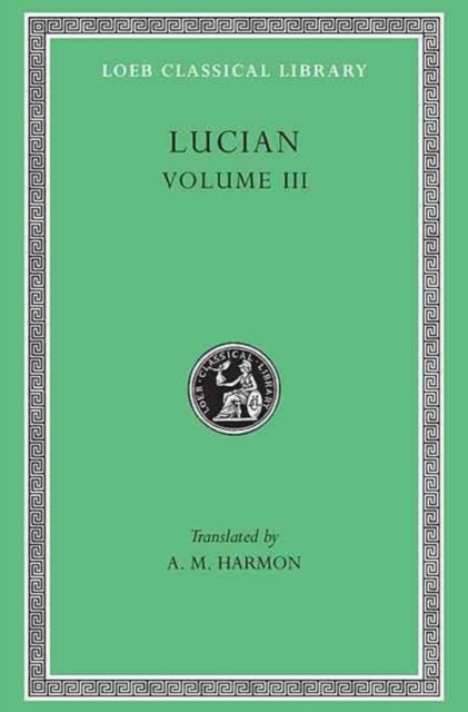 Lucian, Volume III