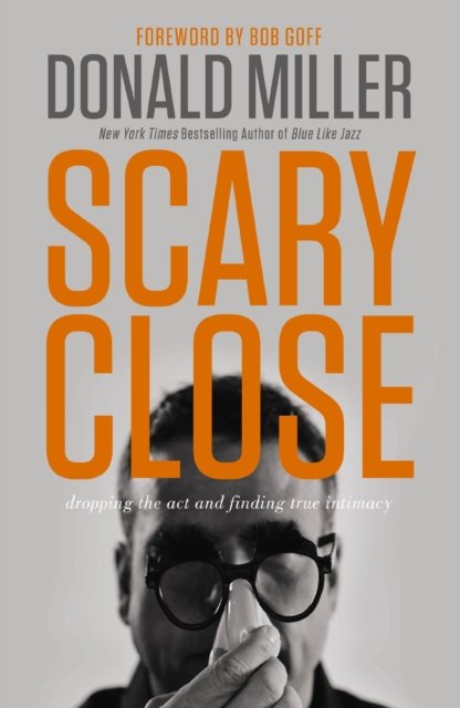 Scary Close