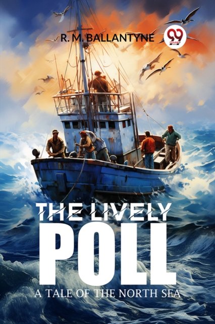 The Lively PollA Tale of the North Sea (Edition2024)