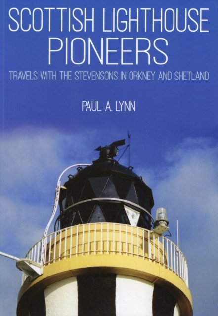 Scottish Lighthouse Pioneers