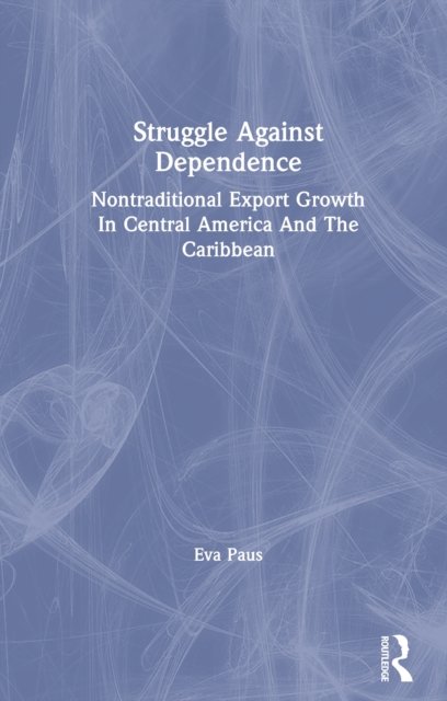 Struggle Against Dependence