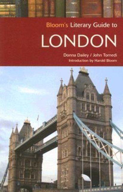 Bloom's Literary Guide to London