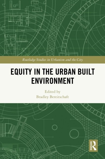 Equity in the Urban Built Environment