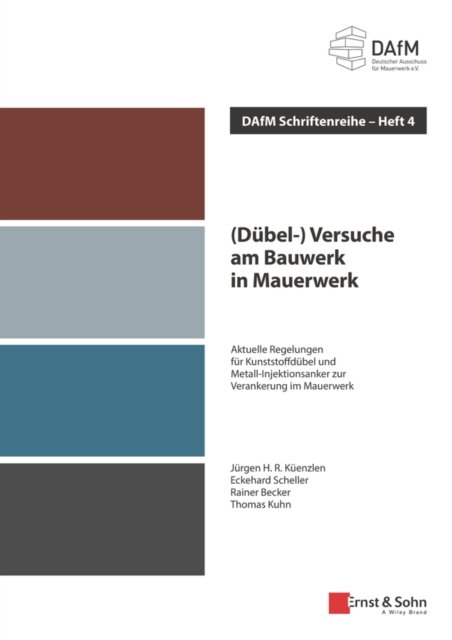 (D&uuml;bel–) Versuche am Bauwerk in Mauerwerk