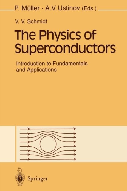 The Physics of Superconductors