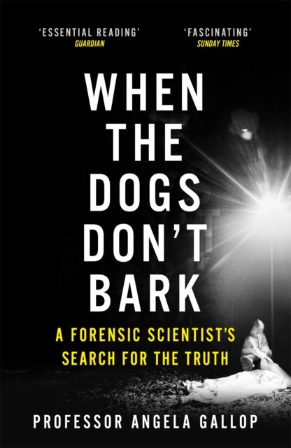 When the Dogs Don''t Bark