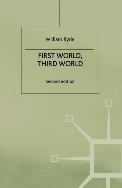 First World, Third World