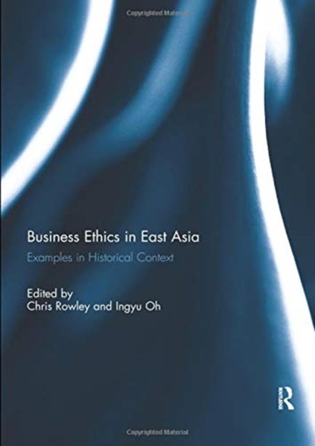 Business Ethics in East Asia
