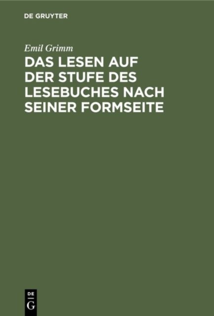 Lesen auf der Stufe des Lesebuches nach seiner Formseite