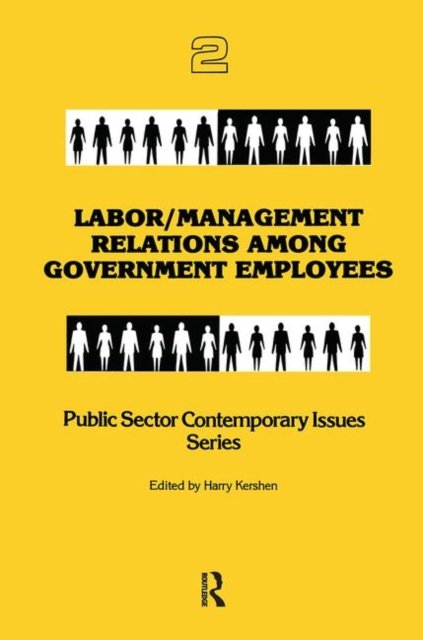 Labor/management Relations Among Government Employees