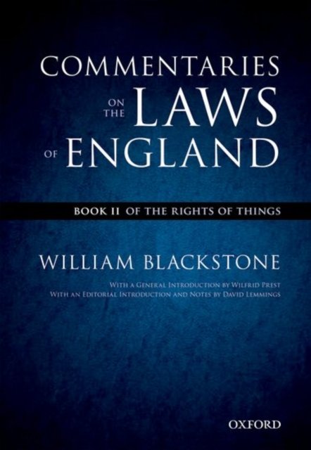 The Oxford Edition of Blackstone''s: Commentaries on the Laws of England