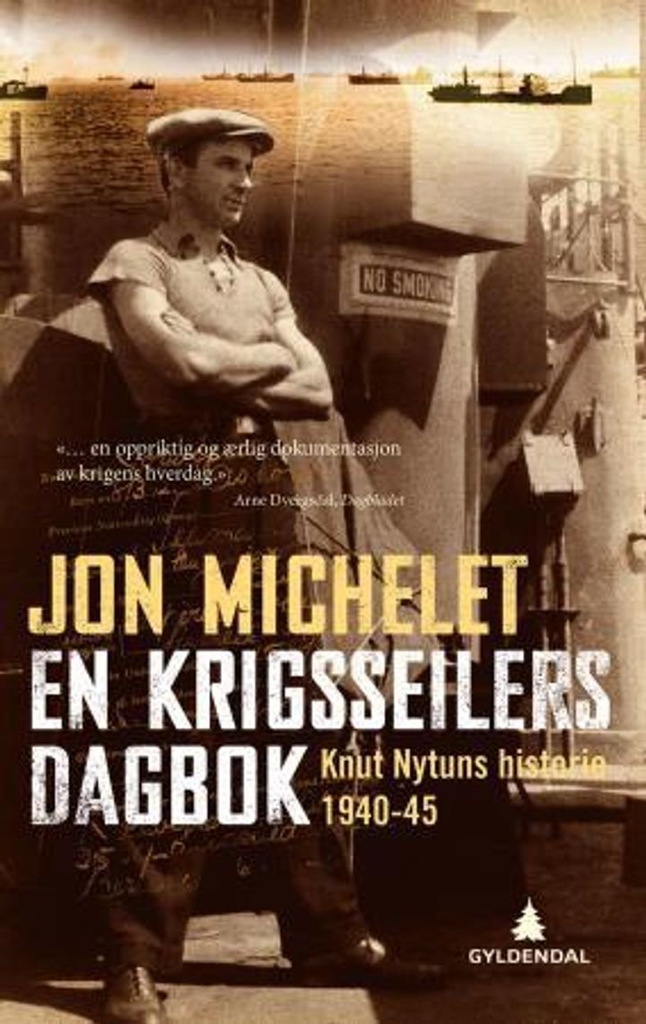 En krigsseilers dagbok - Knut Nytuns historie 1940-1945