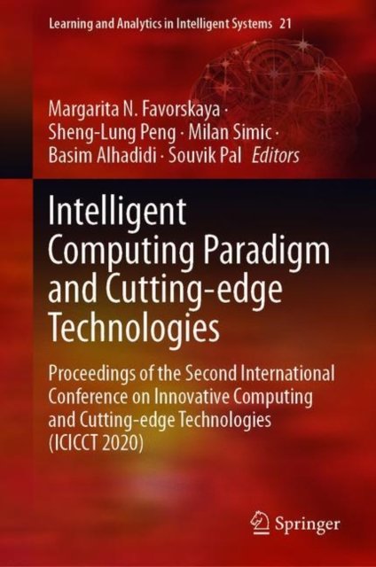Intelligent Computing Paradigm and Cutting-edge Technologies