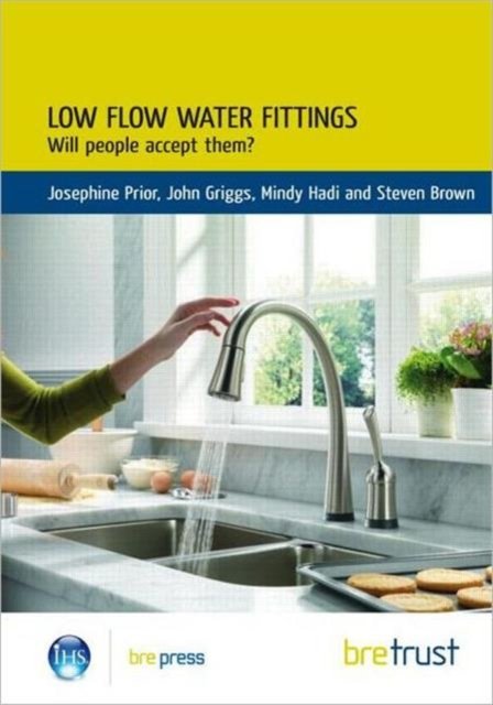 Low Flow Water Fittings: Will People Accept Them?