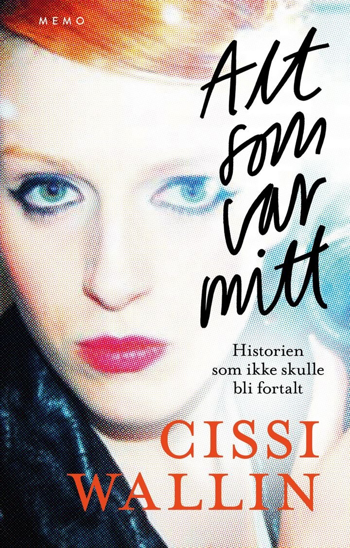 Alt som var mitt - historien som ikke skulle bli fortalt