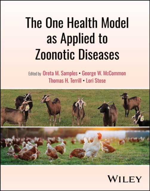 The One Health Model as Applied to Zoonotic Diseas es