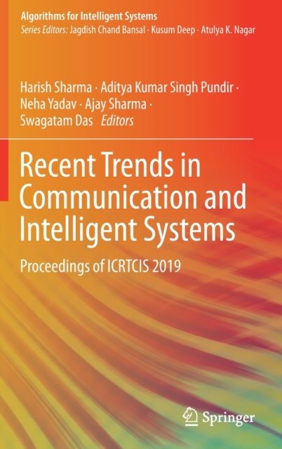 Recent Trends in Communication and Intelligent Systems