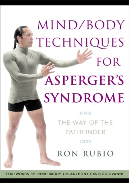 Mind/Body Techniques for Asperger''s Syndrome