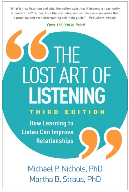 The Lost Art of Listening, Third Edition
