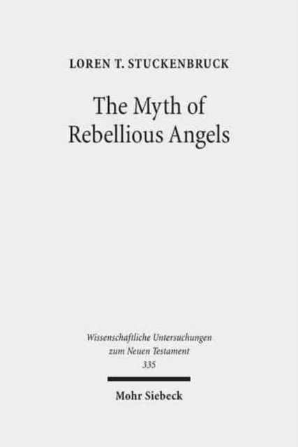 The Myth of Rebellious Angels