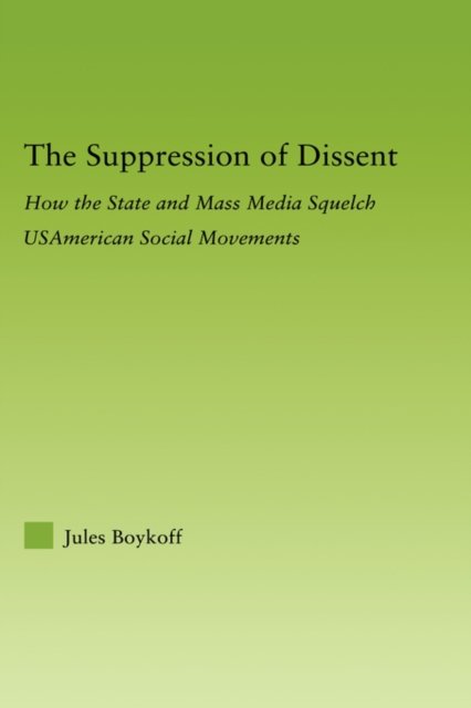 The Suppression of Dissent